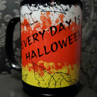 coffee mug, Halloween, gothic home decor, gothic decor, goth decor, Every Day Is Halloween Mug, darkothica