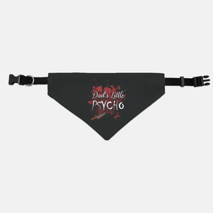 gothic home decor - gothic decor -  Dad's Little Psycho Bandana Collar - High Quality Pet Supplies from DARKOTHICA® Shop now at DARKOTHICA®Barkothica, cats, dogs, horror