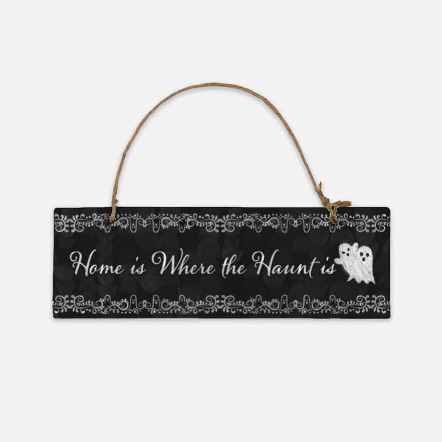 Home is Where the Haunt is Wall Plaque-White